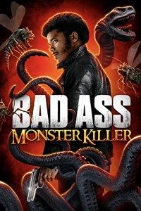Download Badass Monster Killer (2015) Dual Audio (Hindi-English) 480p [400MB] || 720p [800MB]