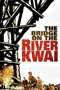 Download The Bridge on the River Kwai (1957) Dual Audio (Hindi-English) Esubs BluRay 480p [540MB] || 720p [1.4GB] || 1080p [3.4GB]