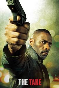 Download The Take aka Bastille Day (2016) {English With Subtitles} BluRay 480p [289MB] || 720p [758MB] || 1080p [1.7GB]