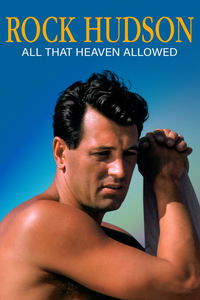 Download Rock Hudson: All That Heaven Allowed (2023) {English With Subtitles} Web-DL 480p [300MB] || 720p [950MB] || 1080p [1.92GB]