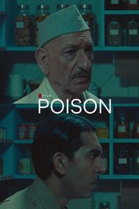 Download Poison (2023) Dual Audio (Hindi-English) WeB-DL 480p [60MB] || 720p [165MB] || 1080p [390MB]