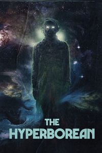 Download The Hyperborean (2024) {English Audio With Subtitles} WEB-DL 480p [200MB] || 720p [565MB] || 1080p [1.25GB]