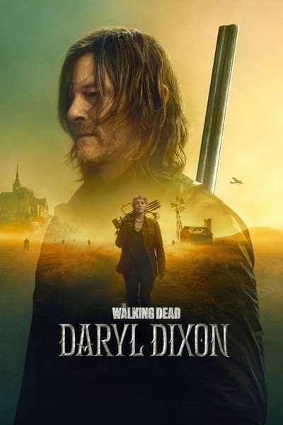 Download The Walking Dead: Daryl Dixon (Season 1-3) [S03E07 Added] {English With Subtitles} WeB-DL 720p [500MB] || 1080p [1.2GB]
