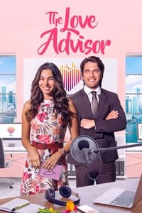 Download The Love Advisor (2023) Dual Audio (Hindi-English) Esubs Web-Dl 480p [300MB] || 720p [820MB] || 1080p [1.9GB]