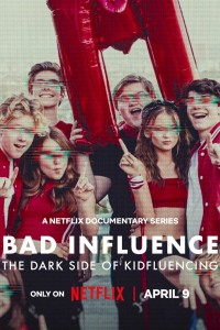 Download Bad Influence: The Dark Side of Kidfluencing (Season 1) Dual Audio {Hindi-English} WeB-DL 720p [460MB] || 1080p [1GB]