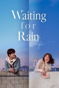 Download Waiting For Rain (2021) Dual Audio {Hindi-Korean} Esubs WEB-DL 480p [385MB] || 720p [1.1GB] || 1080p [2.4GB]