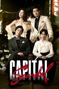 Download Capital Scandal (Season 1) Kdrama {Korean With English Subtitles} WeB-DL 720p [500MB] || 1080p [2GB]