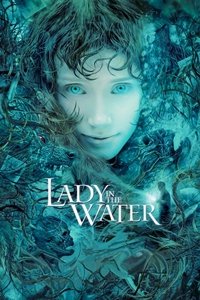 Download Lady in the Water (2006) Dual Audio {Hindi-English} Esubs BluRay 480p [405MB] || 720p [1.0GB] || 1080p [2.3GB]