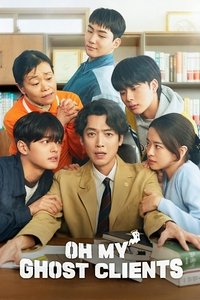 Download Oh My Ghost Clients (Season 1) Kdrama [S01E10 Added] {Korean With English Subtitles} WeB-DL 720p [350MB] || 1080p [2.7GB]