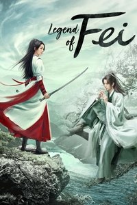 Download Legend of Fei (Season 1) (Chinese Audio) Esubs Web-Dl 720p [380MB] || 1080p [800MB]