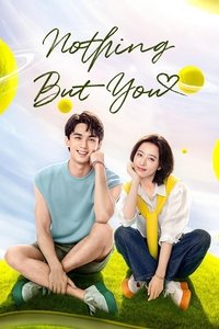 Download Nothing But You (Season 1) Dual Audio (Hindi-Chinese) Web-Dl 480p [140MB] || 720p [400MB] || 1080p [870MB]