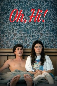 Download Oh, Hi! (2025) (English Audio) Esubs Web-Dl 480p [280MB] || 720p [770MB] || 1080p [1.8GB]