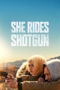 Download She Rides Shotgun (2025) Dual Audio (Hindi-English) Esubs Web-Dl 480p [400MB] || 720p [1.1GB] || 1080p [2.6GB]