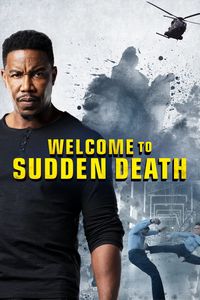 Download Welcome to Sudden Death (2020) Dual Audio {Hindi-English} WEB-DL 480p [340MB] || 720p [800MB] || 1080p [1.8GB]