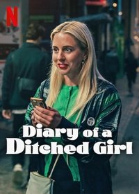 Download Diary of a Ditched Girl (Season 1) Dual Audio {English-Swedish} 720p [280MB] || 1080p [780MB]