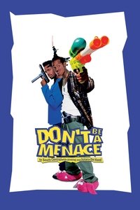 Download Don’t Be a Menace to South Central While Drinking Your Juice in the Hood (1996) Dual Audio (Hindi-English) 480p [300MB] || 720p [850MB] || 1080p [1.89GB]