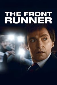 Download The Front Runner (2018) Dual Audio {Hindi-English} BluRay 480p [450MB] || 720p [1GB] || 1080p [2.5GB]