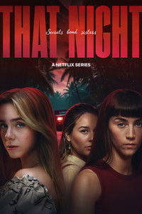 Download That Night (Season 1) Multi Audio {Hindi-English-Spanish} WeB-DL 480p [150MB] || 720p [270MB] || 1080p [1.1GB]