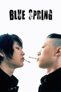 Download Blue Spring (2001) {Japanese With Subtitles} BluRay 480p [240MB] || 720p [650MB] || 1080p [1.50GB]