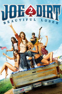 Download Joe Dirt 2: Beautiful Loser (2015) Dual Audio (Hindi-English) BluRay 480p [350MB] || 720p [980MB] || 1080p [2.29GB]