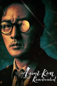 Download Agent Kim Reactivated (Season 1) Dual Audio (English-Korean) Esubs WEB-DL 720p [610MB] || 1080p [1.3GB]