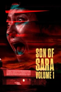Download Son of Sara: Volume 1 (2025) Dual Audio (Hindi-English) Esubs WEB-DL 480p [275MB] || 720p [750MB] || 1080p [1.7GB]
