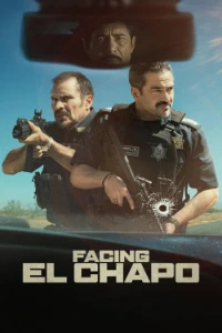 Download Facing El Chapo (2026) Multi Audio (English-Hindi-Spanish) Msubs WEB-DL 480p [335MB] || 720p [920MB] || 1080p [2.1GB]