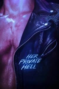 Download Her Private Hell (2026) (English Audio) Esubs WEB-DL 480p [320MB] || 720p [865MB] || 1080p [2.1GB]