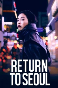 Download Return to Seoul (2022) Dual Audio (English-French) Esubs BluRay 480p [360MB] || 720p [960MB] || 1080p [2.3GB]