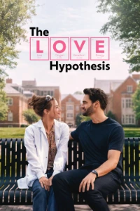 Download The Love Hypothesis (2026) Dual Audio (English-Hindi) WEB-DL ESubs 480p [370MB] || 720p [1GB] || 1080p [2.4GB]