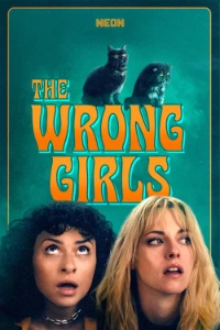 Download The Wrong Girls (2026) (English Audio) Esubs WEB-DL 480p [300MB] || 720p [805MB] || 1080p [1.9GB]