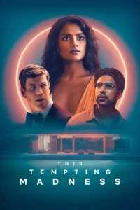 Download This Tempting Madness (2026) Dual Audio (English-Hindi) WEB-DL ESubs 480p [330MB] || 720p [910MB] || 1080p [2.1GB]