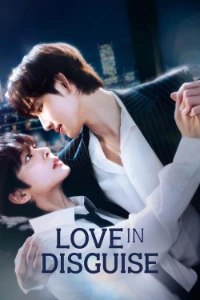 Download Love in Disguise (Season 1) [E01 Added] Dual Audio (Hindi-Korean) WEB-DL MSubs 480p [280MB] || 720p [770MB] || 1080p [1.6GB]