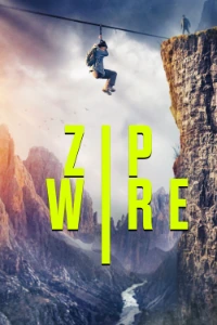 Download Zip Wire (2026) Dual Audio (English-Hindi) WEB-DL ESubs 480p [300MB] || 720p [820MB] || 1080p [1.8GB]